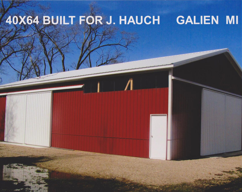 40 64 Pole Barn Built For Hauch In Galien Michigan Ibm Construction